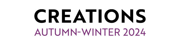 Creations Autumn-Winter 2024